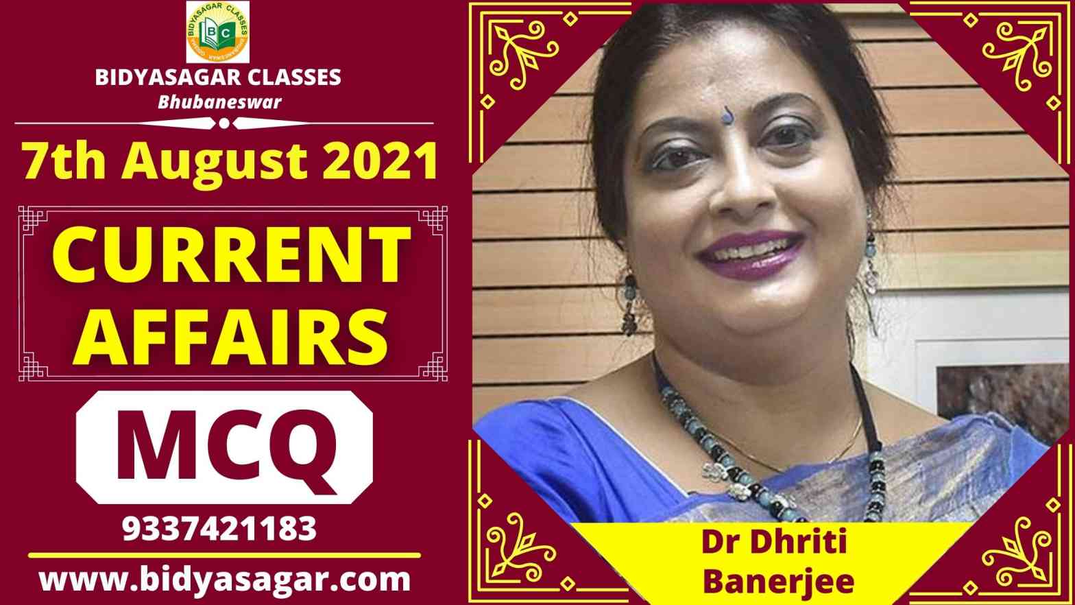 MCQ on Current Affairs of 7th August 2021