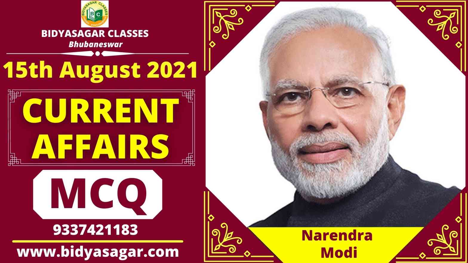 MCQ on Current Affairs of 15th August 2021