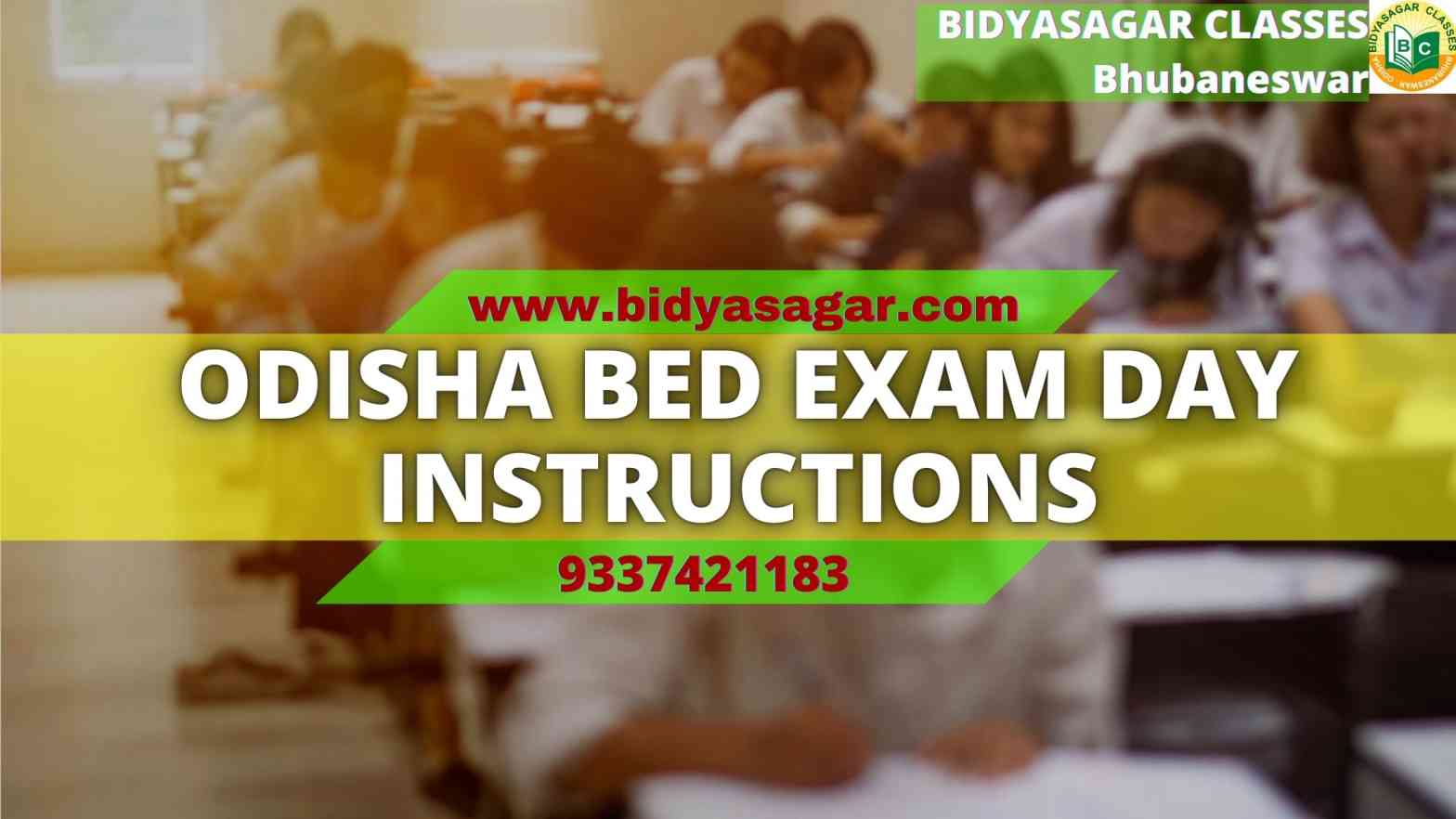 Odisha State BEd Entrance 2021 Exam Day Instruction