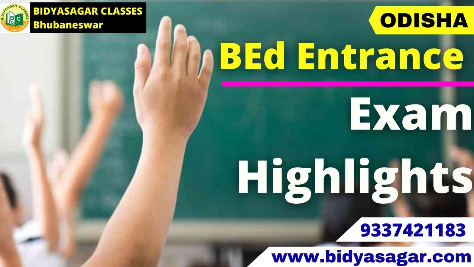 Odisha State B.Ed Entrance Exam 2021 Highlights