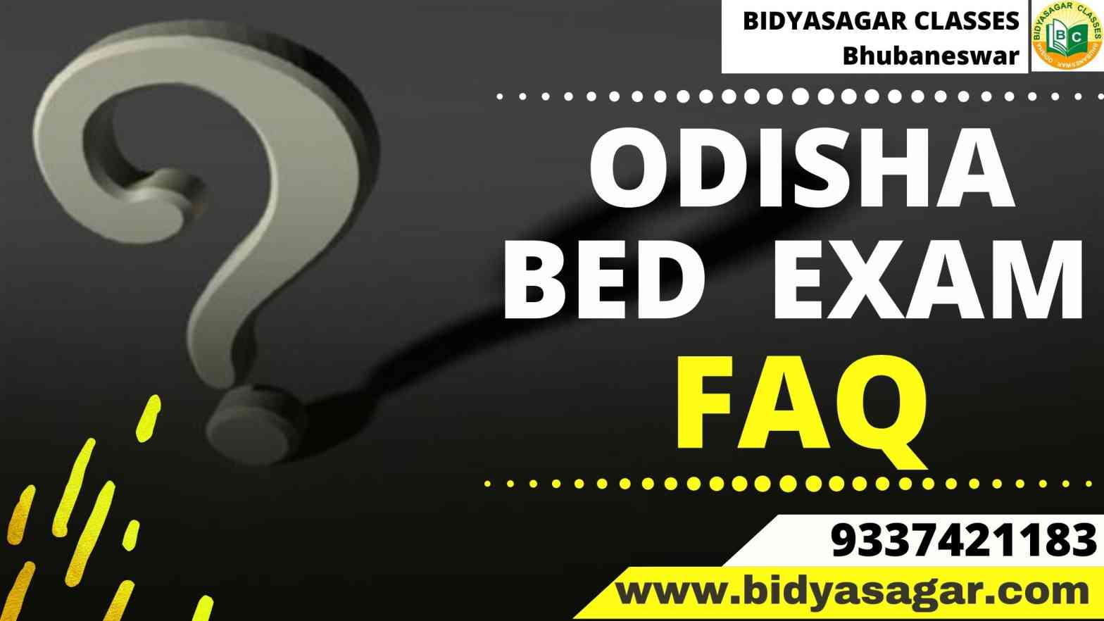 Odisha State B.Ed Entrance 2021 Exam FAQ