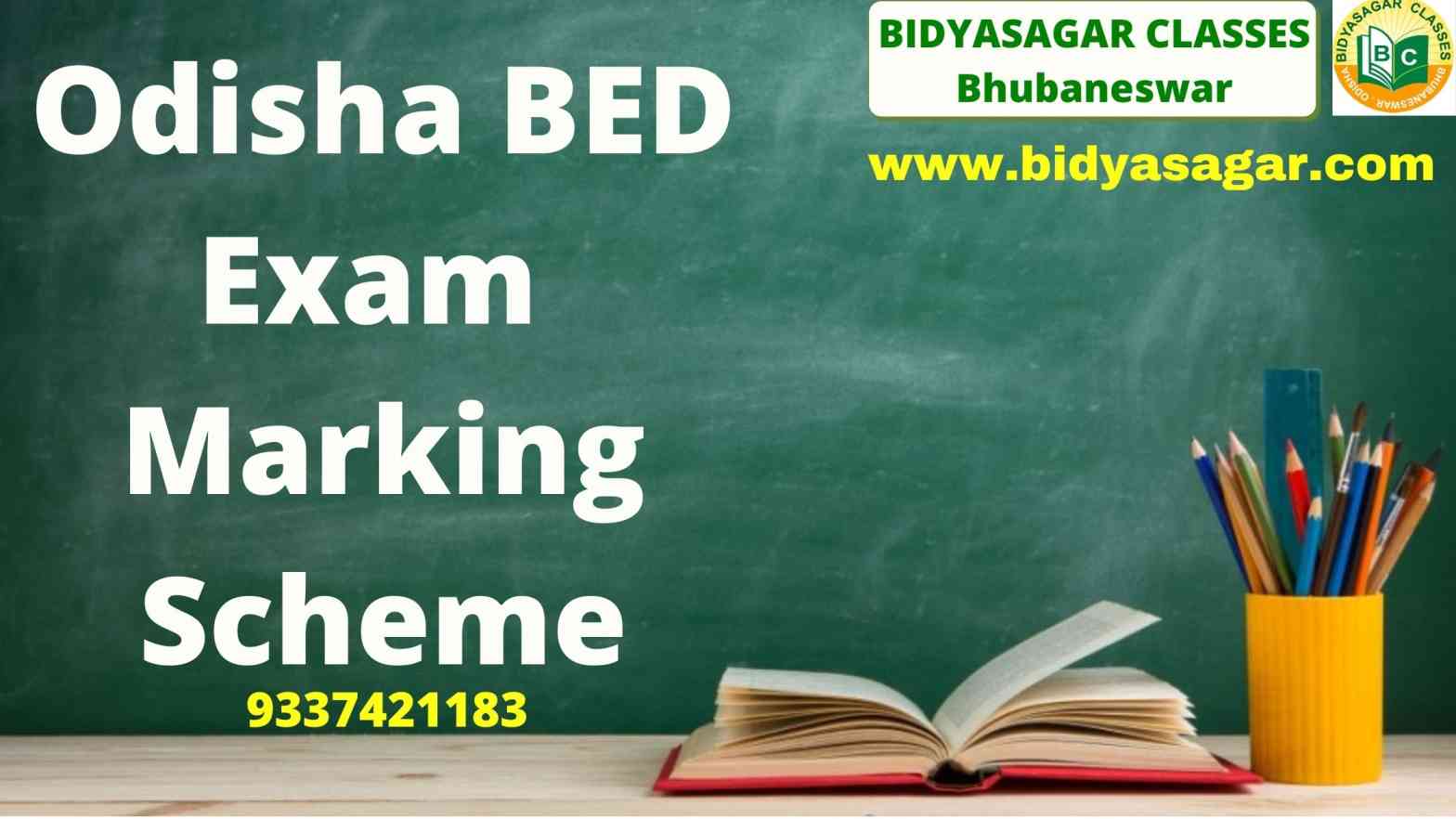 Odisha State B.Ed Entrance 2021 Exam Marking Scheme