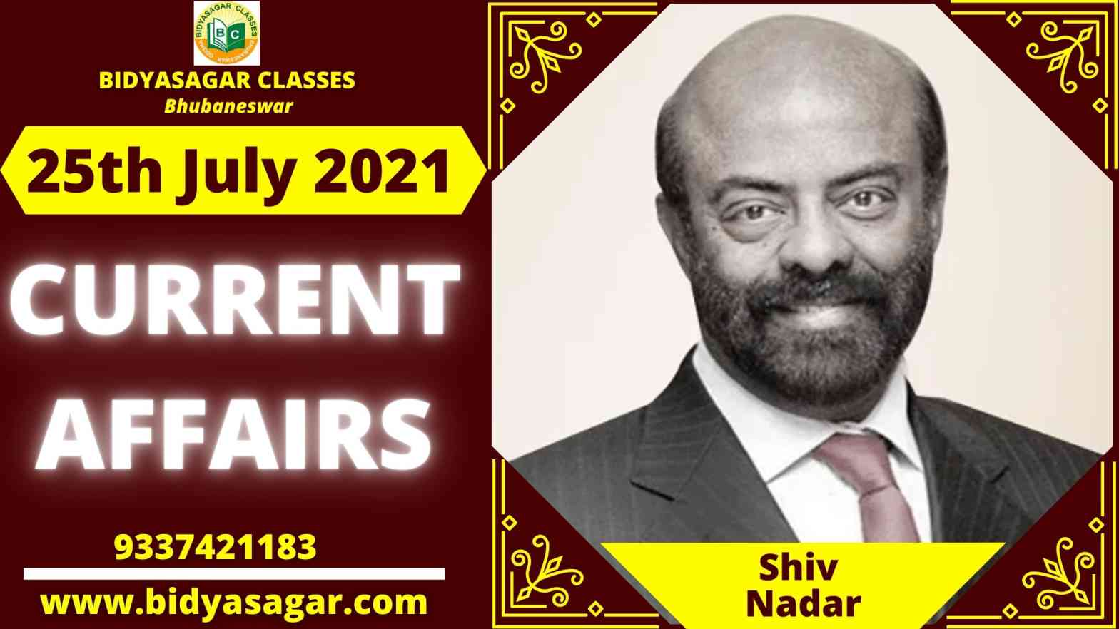 Important Daily Current Affairs of 25th July 2021