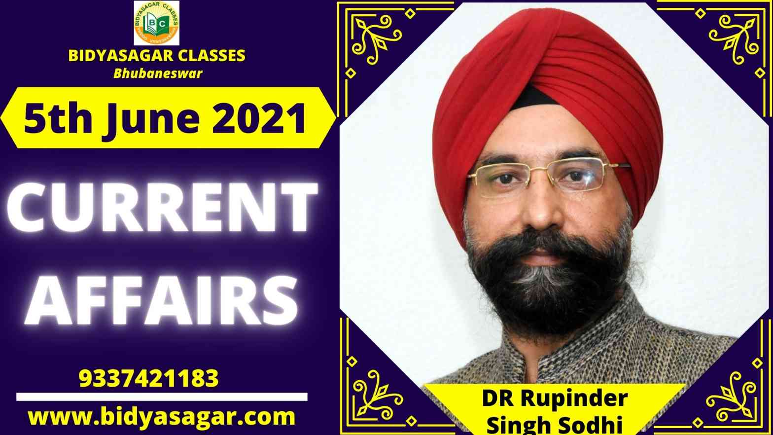 Important Daily Current Affairs of 5th June 2021