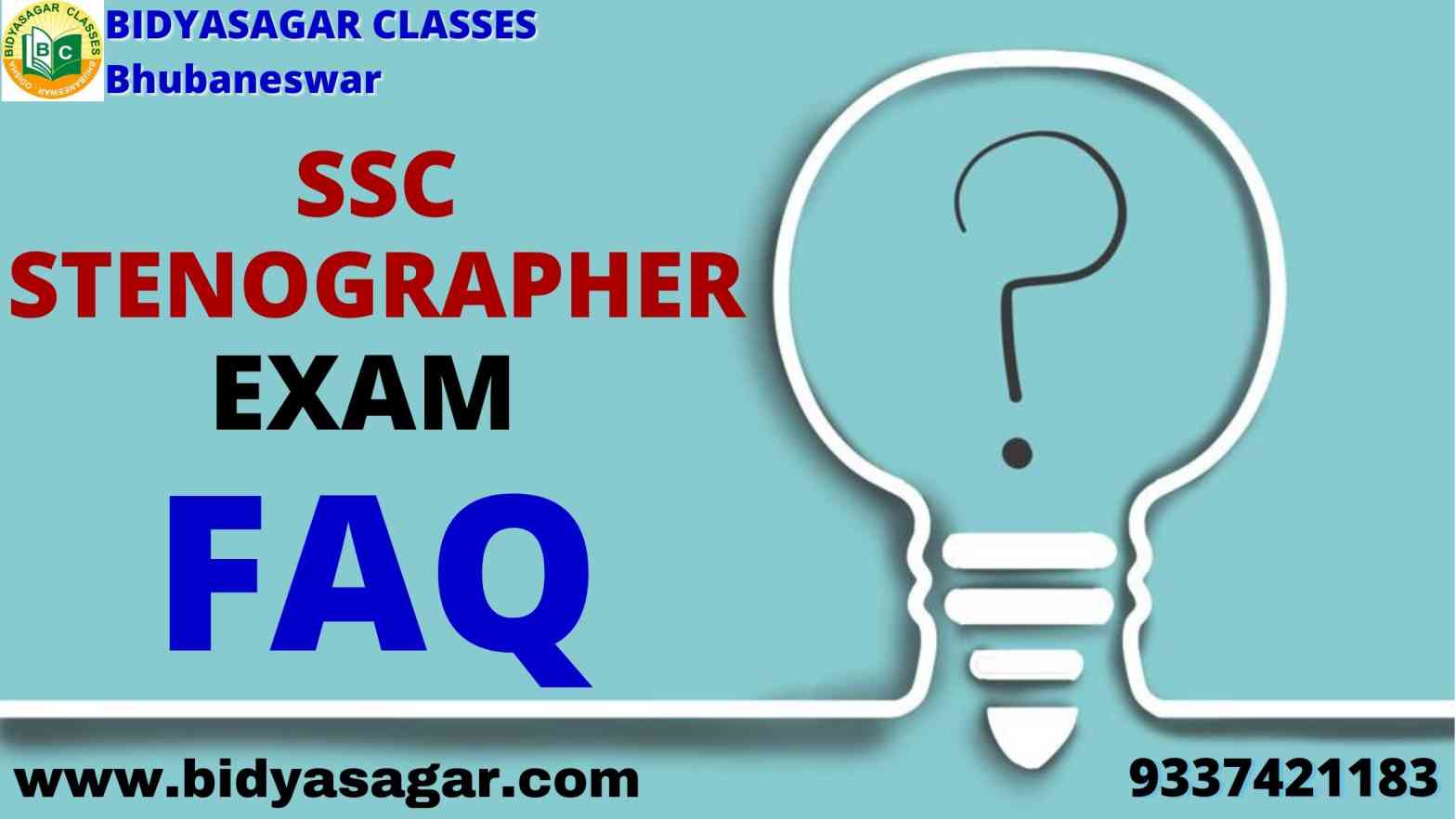 SSC STENOGRAPHER Exam FAQ