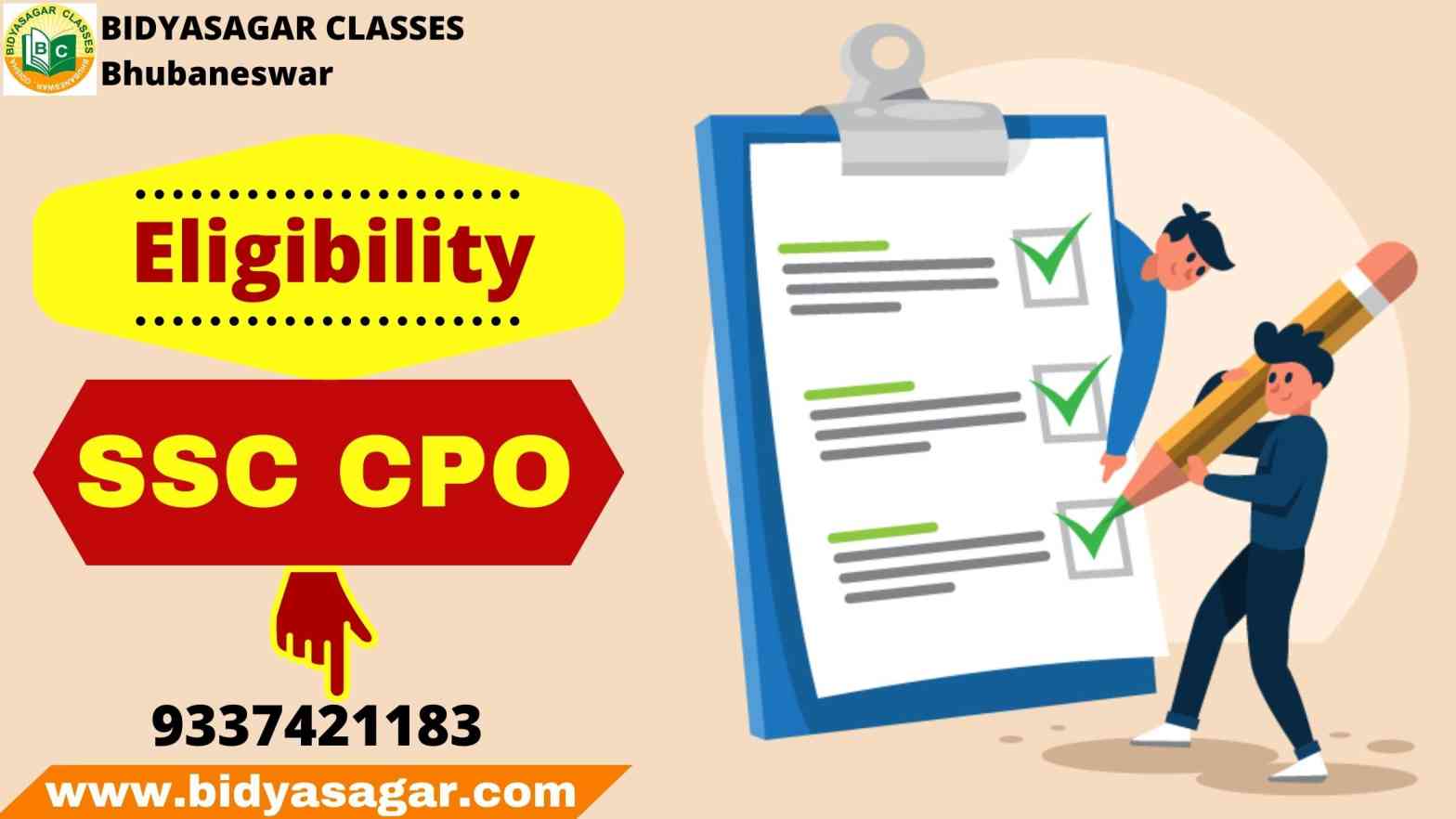 SSC CPO Exam Eligibility BIDYASAGAR CLASSES