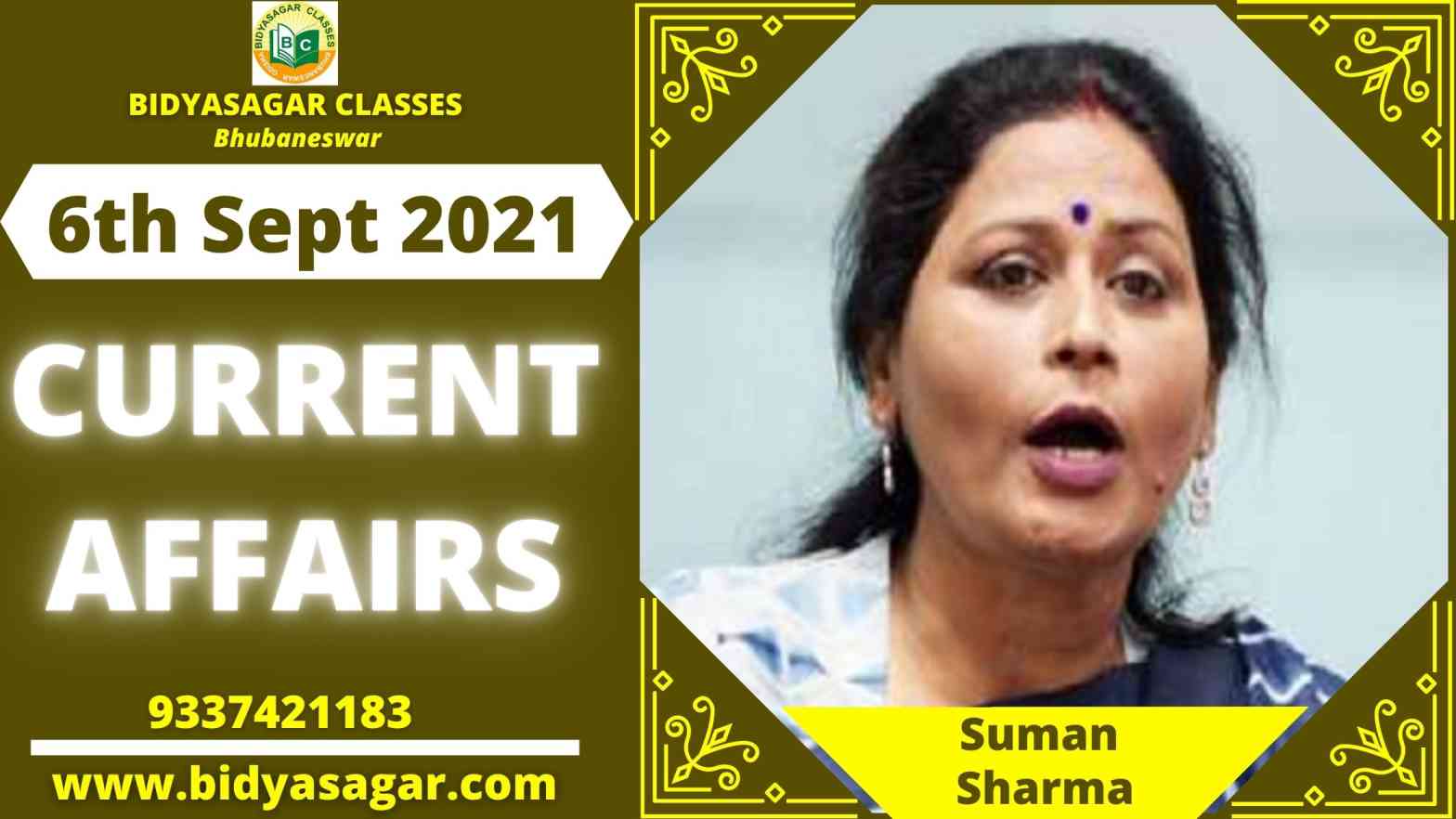 Important Daily Current Affairs of 6th September 2021