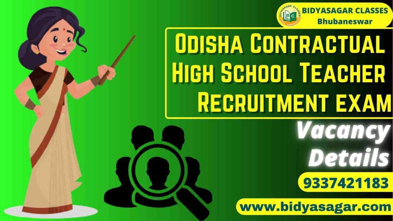 Odisha Contractual High School Teacher Recruitment Exam 2022 Vacancy Details